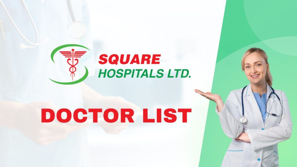 Square Hospital Ltd Doctor List